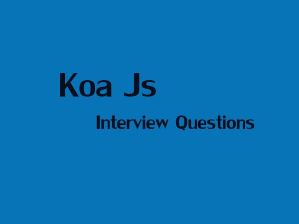 Koa Js Interview questions